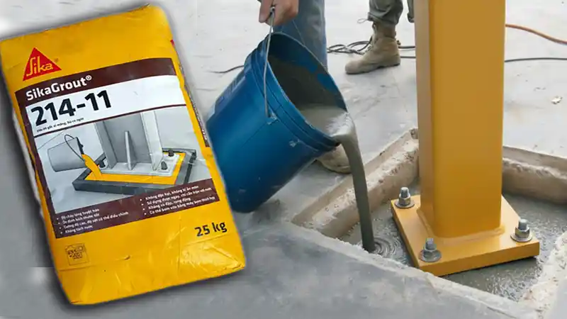 Sika Grout 214-11 Đà Nẵng – vữa rót chống thấm cổ ống Mác 600, không co ngót, tự san phẳng
