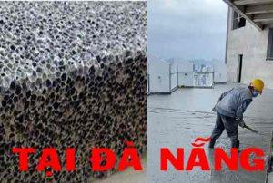 Bê tông xốp chống nóng tại đà nẵng