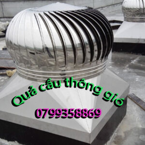 Quả cầu thông gió inox tại Tam Kỳ
